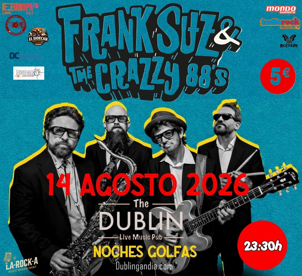 Cartel: » Frank Suz & the Crazzy 88′ S «