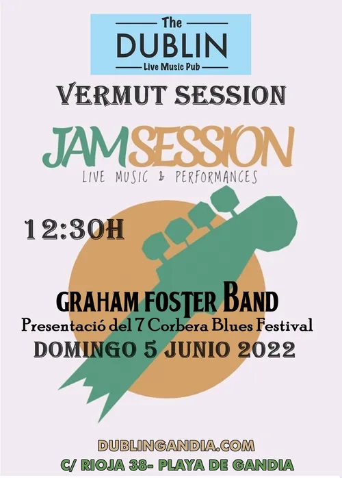Cartel: Jam GRAHAM FOSTER BAND presentació del 7 Corbera Blues Festival