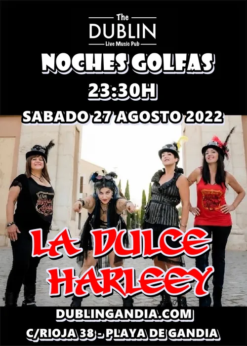 Cartel: LA DULCE HARLEEY