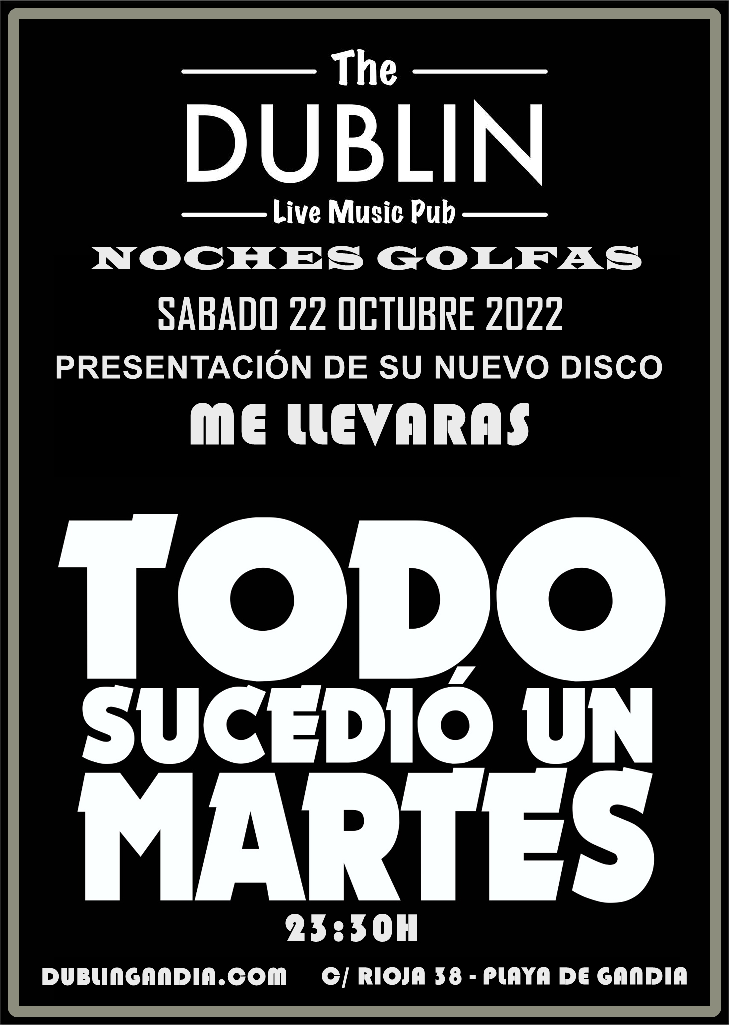 Cartel: TODO SUCEDIO UN MARTES