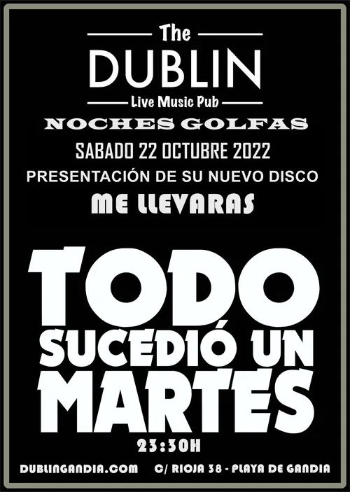 Cartel: TODO SUCEDIO UN MARTES