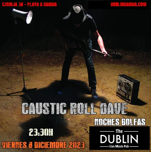 Cartel: CAUSTIC ROLL DAVE