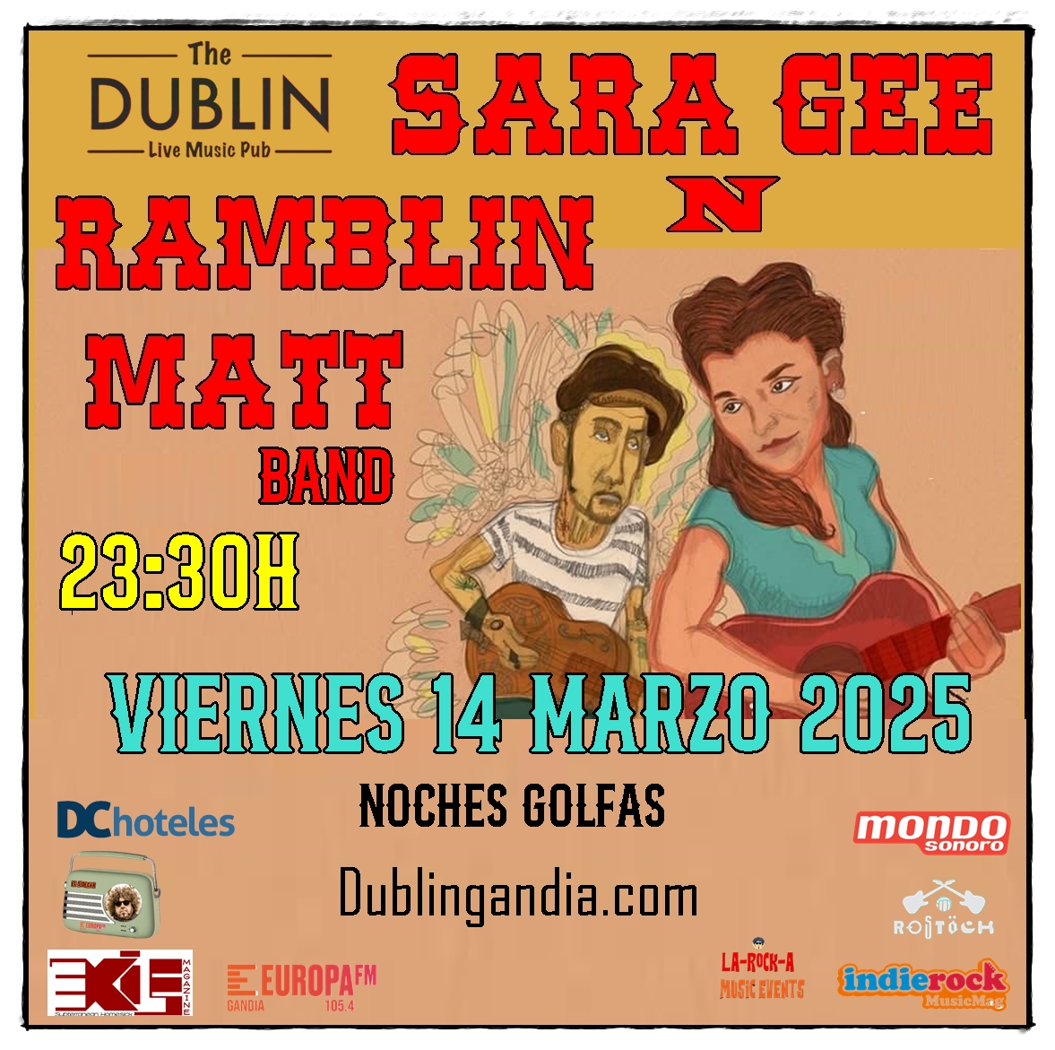 Cartel: SARA GEE N RAMBLIN MATT