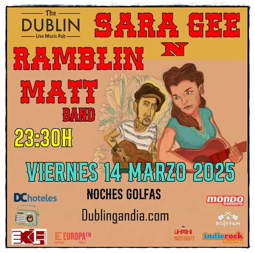 Cartel: SARA GEE N RAMBLIN MATT