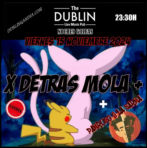 Cartel: POR DETRAS MOLA MAS & PANRUSO Y LA SARNA