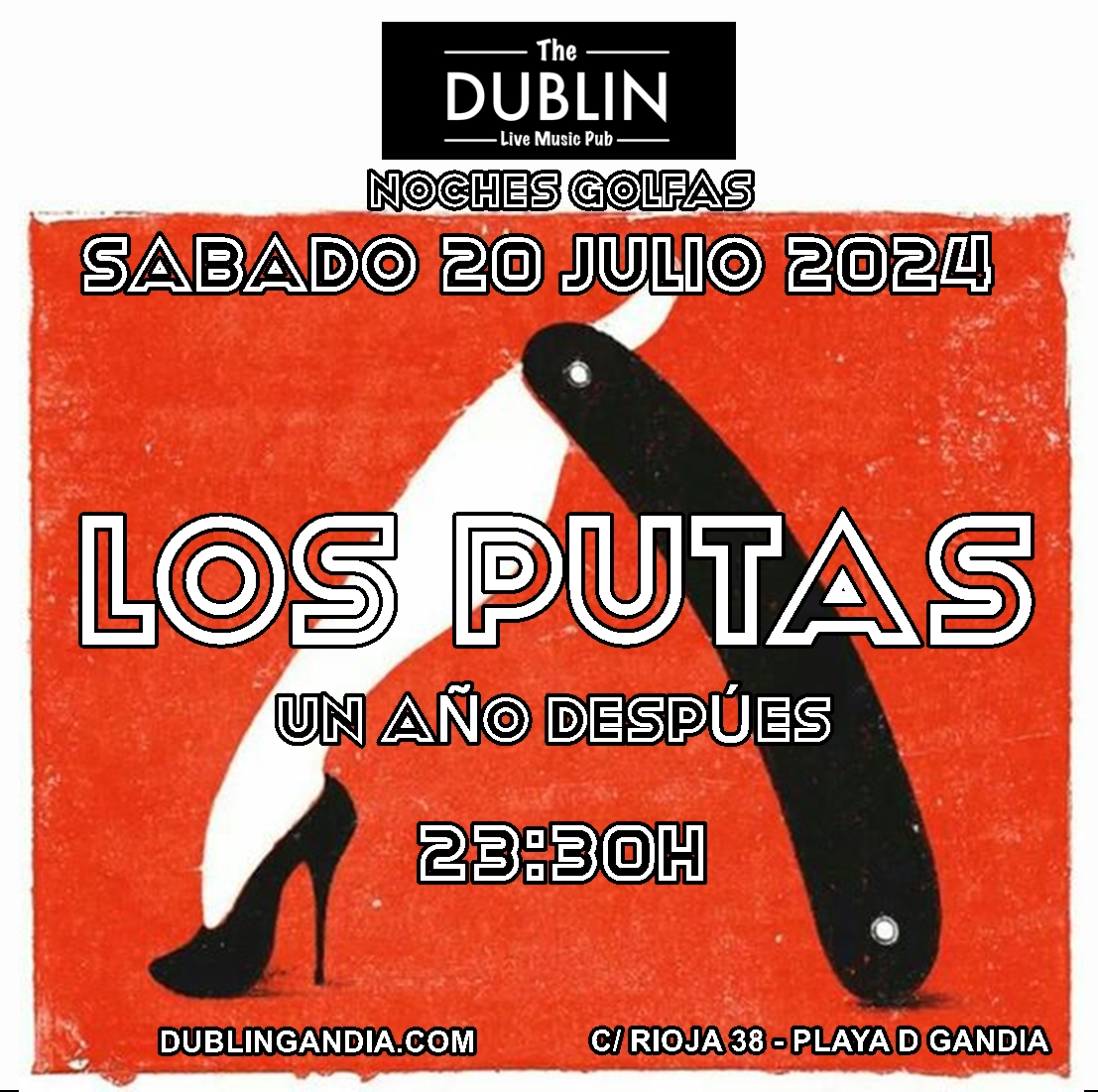 Cartel: LOS PUTAS un año despúes