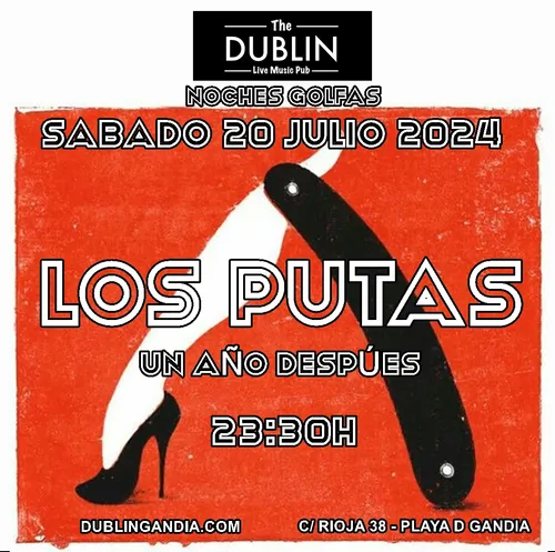 Cartel: LOS PUTAS un año despúes