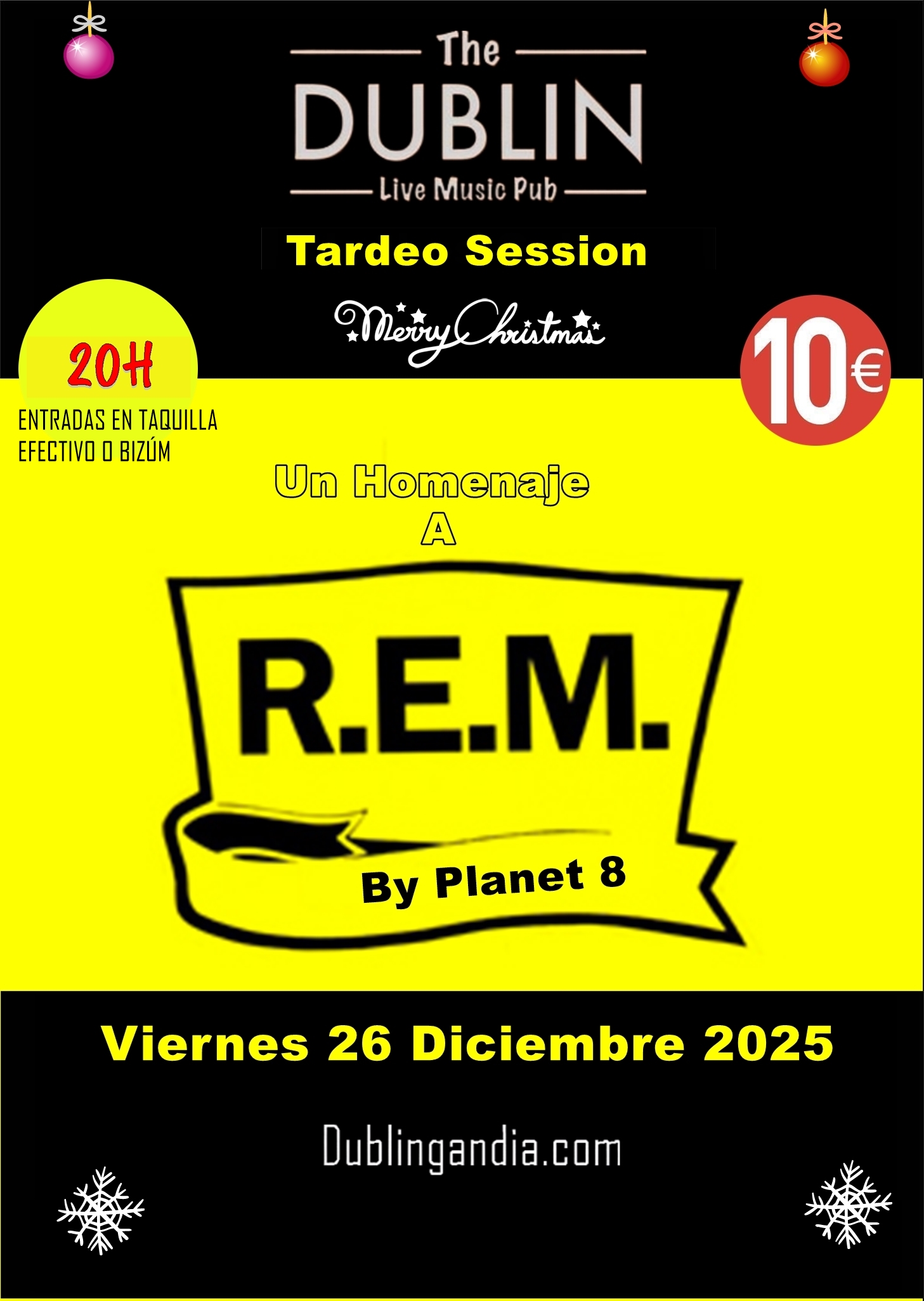 Cartel: R.E.M. BY PLANET 8 (ENTRADAS EN TAQUILLA EFECTIVO O BIZÚM)