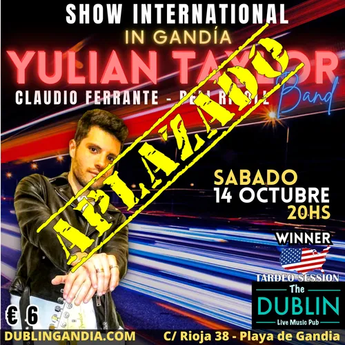 Cartel: APLAZADO POR PROBLEMAS PERSONALES DE YULIAN TAYLOR