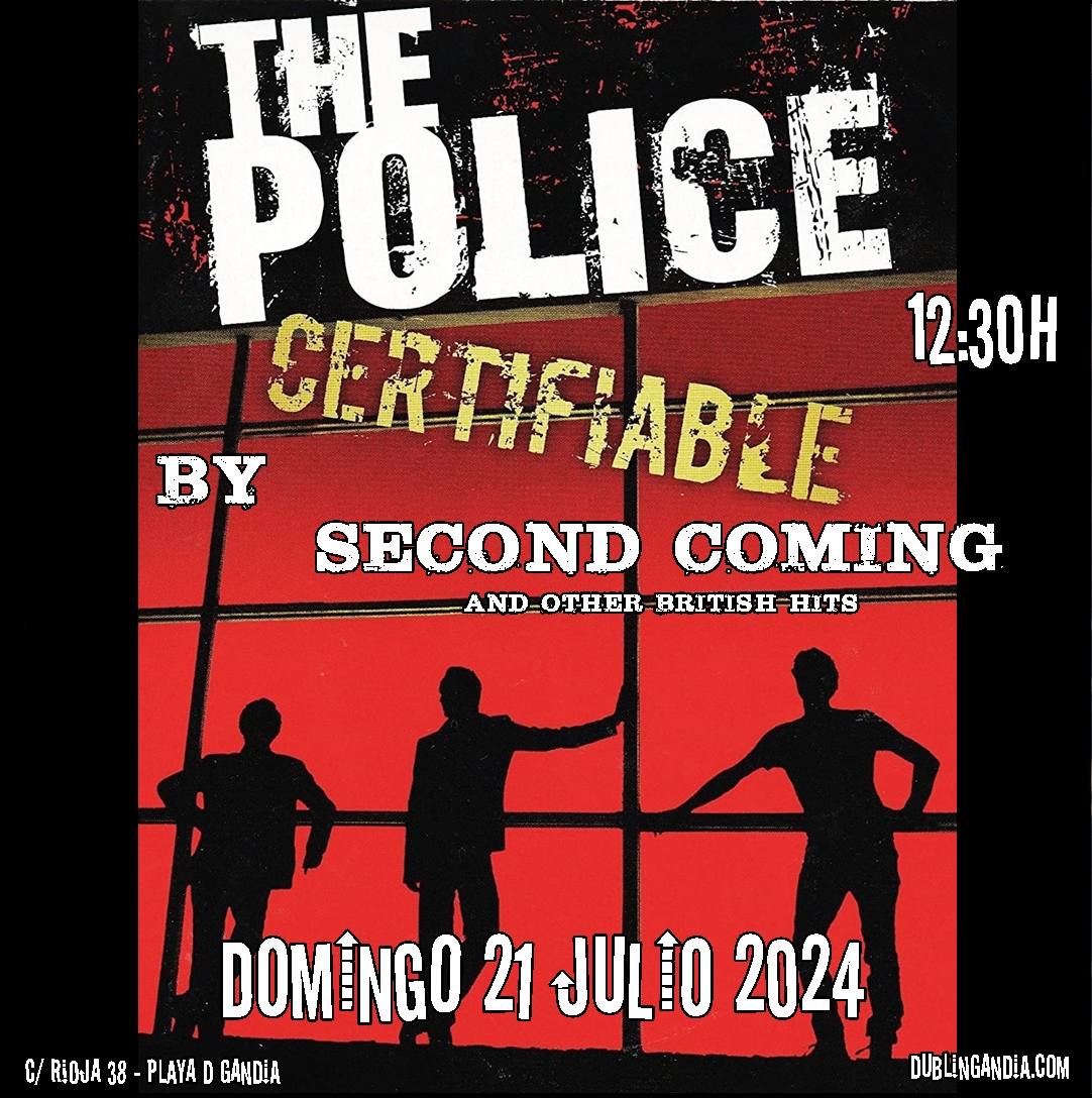 Cartel: SECOND COMING HOMENAJE A THE POLICE AND OTHER HITS BRITISH