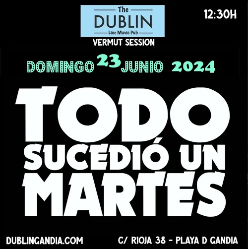 Cartel: TODO SUCEDIO UN MARTES